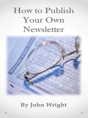 cover image of How to Publish your own Newsletter